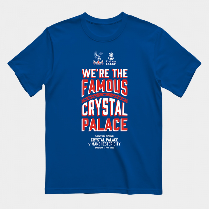 We're The Famous Crystal Palace Final Tee Royal